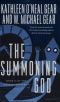 [The Anasazi Mysteries 02] • The Summoning God